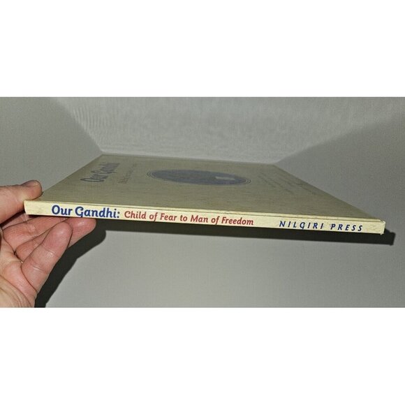 Our Gandhi Hardcover Book Child of Fear Man of Freedom V Mylo Schaaf Easwaran - Picture 2 of 9